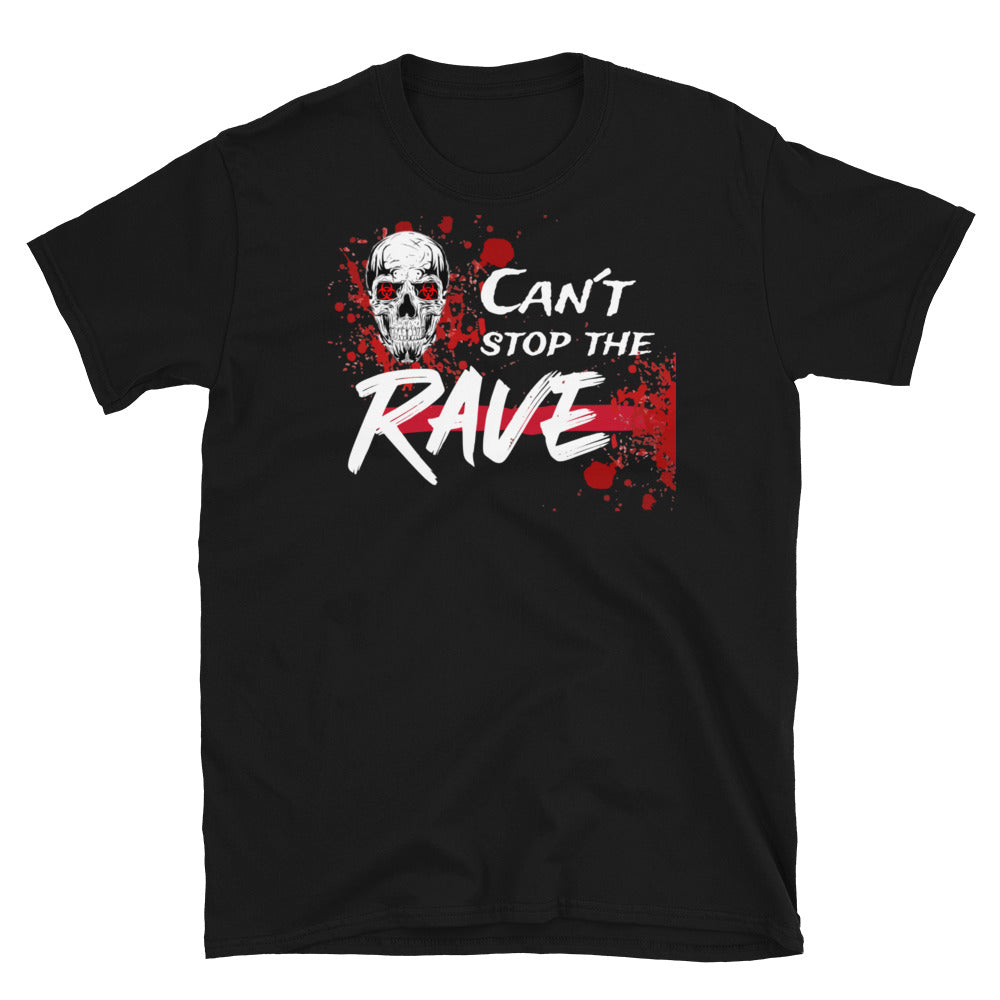 Can´t stop the Rave Tee