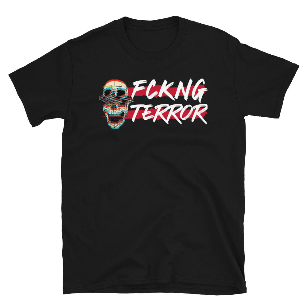 FCKNG TERROR Tee